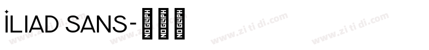 Iliad Sans字体转换 Iliad Sans字体转换